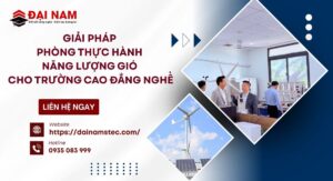 Giải Pháp Phòng Thực Hành Năng Lượng Gió Cho Trường Cao Đẳng Nghề